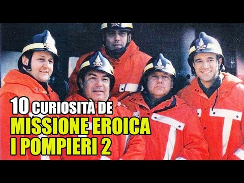 🌟10 CURIOSITÀ de 🎥 "MISSIONE EROICA - I POMPIERI 2" - ScuolaDiCult