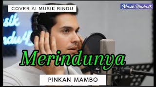 Download lagu MERINDUNYA - PINKAN MAMBO 💔 | Cover AI Musik Rindu 45 mp3 Download lagu MERINDUNYA - PINKAN MAMBO 💔 | Cover AI Musik Rindu 45 mp3