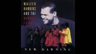 Walter Hawkins &amp; The Family - I Love You Lord