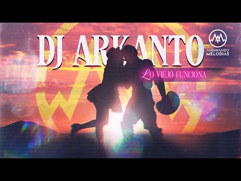 DJ ARKANTO - Lo viejo funciona | CAPORAL 2025