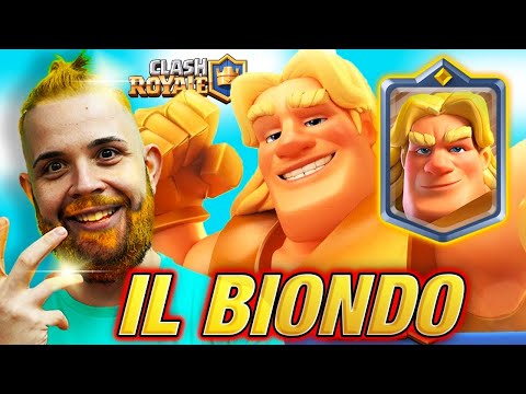il Biondooooooo!  - CLASH ROYALE
