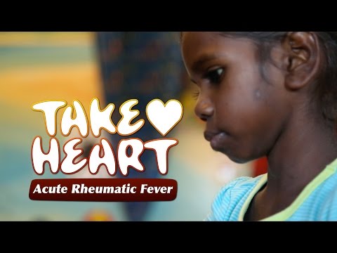 Take Heart - Acute Rheumatic Fever