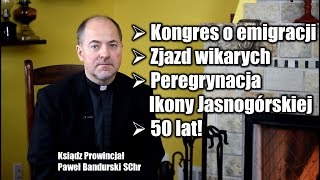 ks. Prowincjał Paweł Bandurski SChr