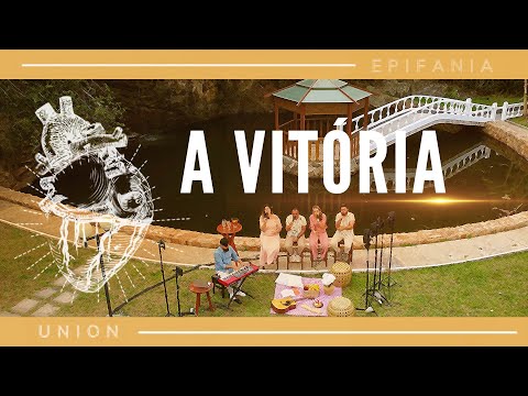 A Vitória - Ministério Union