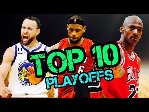 Top 10 Greatest Playoff Performances of All Time