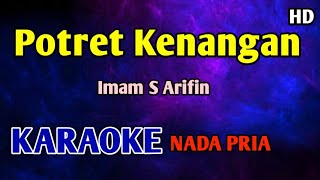 Download lagu POTRET KENANGAN - KARAOKE HD Imam S Arifin #dangdut mp3 Download lagu POTRET KENANGAN - KARAOKE HD Imam S Arifin #dangdut mp3