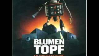 Blumentopf - Du sagst Mir