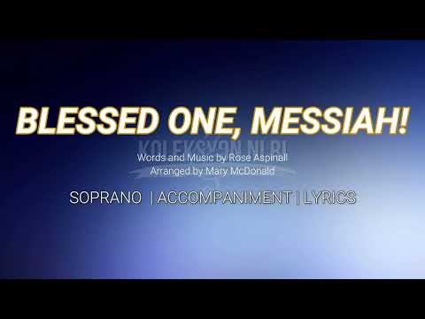 Blessed One, Messiah! | Soprano | Vocal Guide by Sis. Kristine Dongiahon