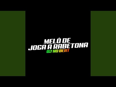 Melô de Joga a Rabetona