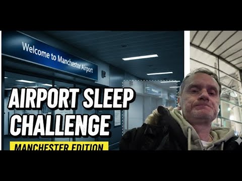 Staying Over At ANOTHER Airport ✈️ Challenge - This Time It's Manchester