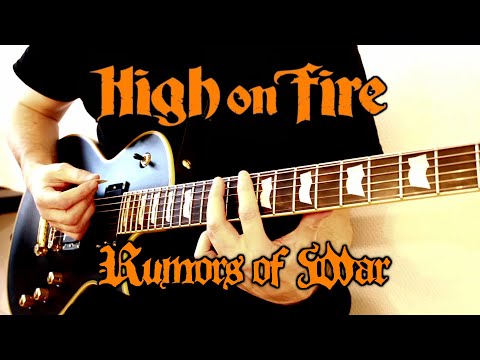 High on Fire 🔥 Rumors of War [Guitar Cover]