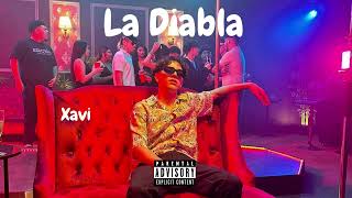 Xavi  - La Diabla  ( Official Audio )