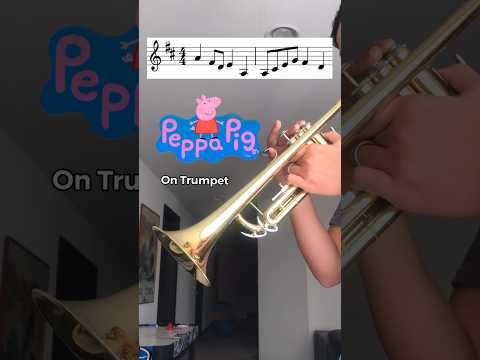 How to Play Peppa Pig on The Trumpet