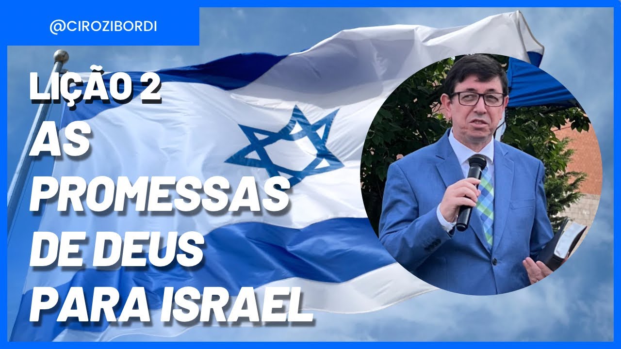As Promessas de Deus para Israel | ​⁠Lição 2 | CPAD | EBD | ​⁠​⁠​⁠​⁠​⁠@cirozibordi