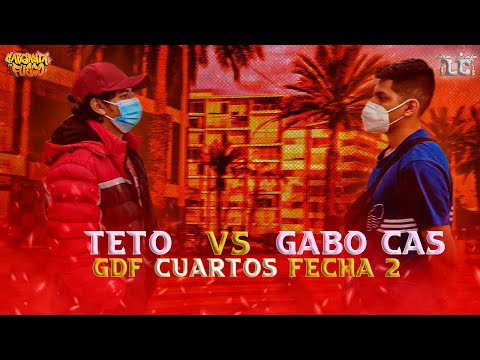 TETO vs GABO CAS | 4tos | Larcolectivo: Garganta de Fuego (Fecha 2)
