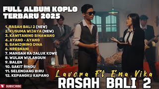 Download lagu RASAH BALI 2 - LAVORA FEAT ENA VIKA FULL ALBUM TERBARU DANGDUT KOPLO TERBARU 2025 mp3 Download lagu RASAH BALI 2 - LAVORA FEAT ENA VIKA FULL ALBUM TERBARU DANGDUT KOPLO TERBARU 2025 mp3