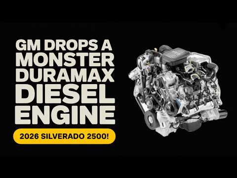 Get Ready! GM DROPS A MONSTER Duramax DIESEL ENGINE For 2026 Chevy Silverado 2500!