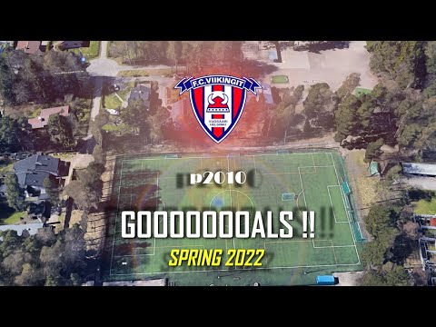 Goals, Goals, Goals - FC Viikingit P10 (Spring 2022)