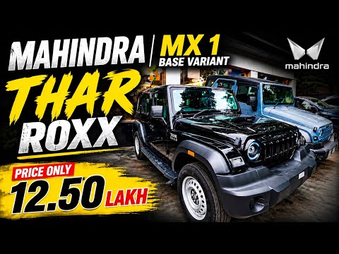 Mahindra Thar Roxx MX1 Base Variant 🔥 ₹12.50 Lakh Only! | Best SUV Under ₹15 Lakh?