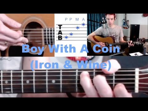 Thumbnail for Boy With A Coin (Iron & Wine) Demonstration & Guided Practice by Iron & Wine
