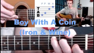 Boy With A Coin (Iron &amp; Wine) Demonstration &amp; Guided Practice