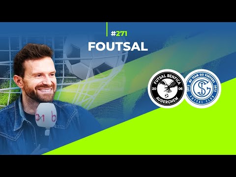 FOUtsal episode 271: Futsal Benfica Auderghem - MF Team Gsi Verviers