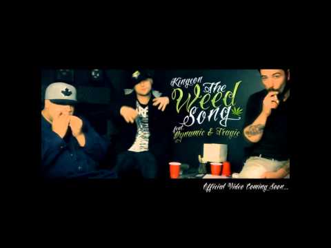 KingCon THE WEED SONG ft Tragic & Dynamic