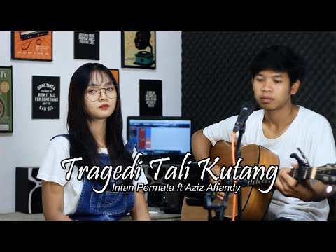 Tragedi Tali Kutang - Aziz ft Intan || Cover Live Akustik