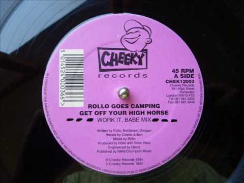 Rollo Goes Camping - Get Off Your High Horse (Work It Babe Mix)
