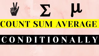 Download the video "Count, Sum and Average Conditionally | COUNTIF, SUMIF & AVERAGEIF"