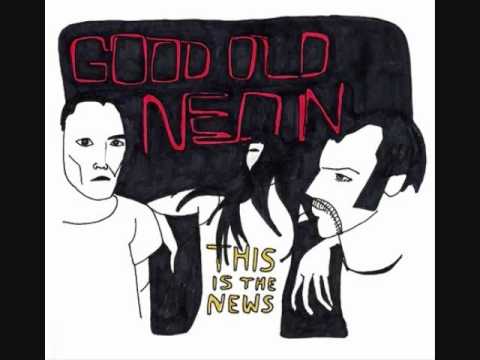 Good Old Neon - One Never Says 