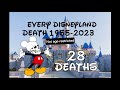 Every Single Death At Disney Land 1955 2023 Not Age Restricted
