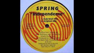 Spring - Independence (Robinson-Wall Mix)