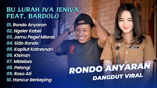 Download lagu Bu Lurah Iva Ft Bardolo - RONDO ANYARAN - NGELER KABEL - JAMU PEGEL MLARAT || DANGDUT KOPLO HITS mp3