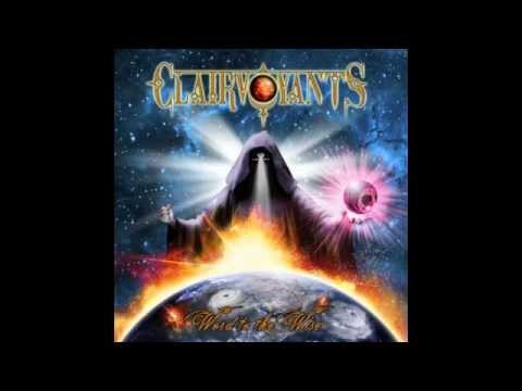 Clairvoyants - Word to the Wise