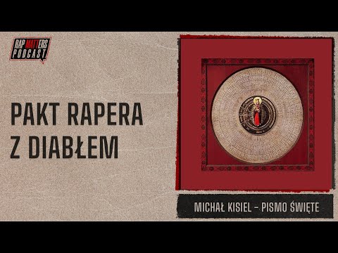 Pakt rapera z diabłem | Michał Kisiel - Pismo Święte