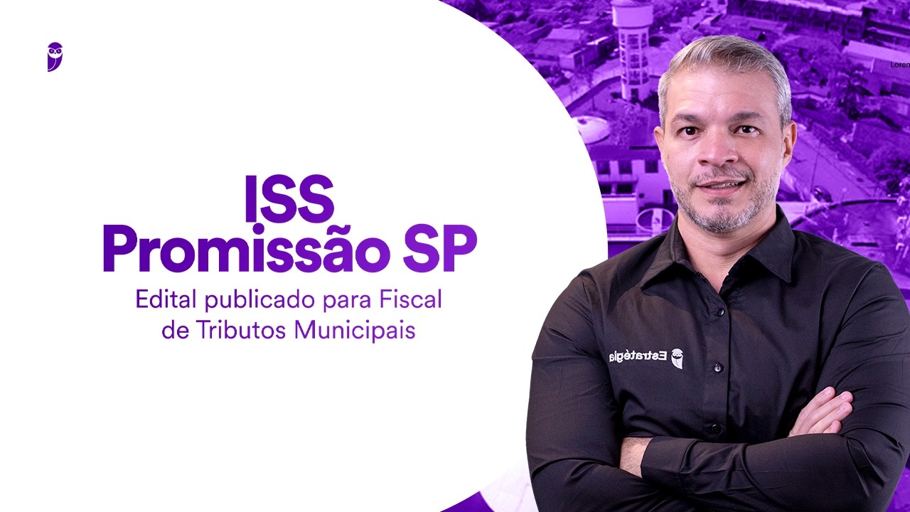 Concurso ISS Promissão SP: Edital publicado para Fiscal de Tributos Municipais