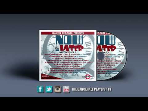 Markus Records Presents: Now & Later Vol.1 (Mixtape) 2016