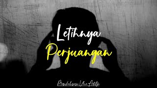 Download lagu Letihnya Sebuah Perjuangan - Musikalisasi Puisi Tanpa Vokal (Vhie Aditya) mp3