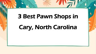 3 Best Pawn Shops in Cary, North Carolina | Resale Shops