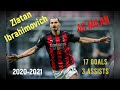 all Zlatan Ibrahimovic goals for AC milan 2020-2021 god in 40 years (2021) HD #ACMilan #Ibrahimovic