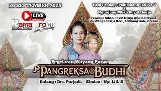 Download lagu 🔴 LIVE WAYANG PANGREKSA BUDHI || WANGUNHARJA - JAMBLANG - CIREBON | 26 SEPTEMBER 2025 || mp3