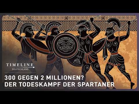 Wie 300 Krieger ein Weltreich erschütterten: Sparta gegen die Perser | Doku