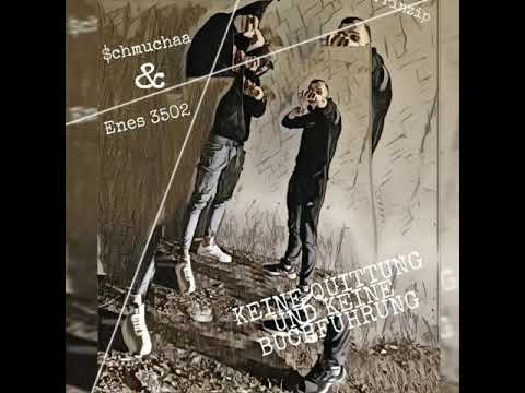 Enes 3502 feat $muchaa Titel# 💥KEINE QUITTUNG UND KEINE BUCHFÜHRUNG💥prod. By Strassen Prinzip)