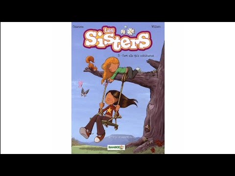 Les Sisters 3.C'est elle qu'a commencé.#histoirepourdormir