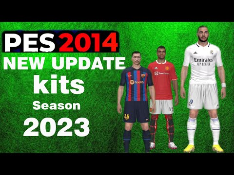 PES 2014 NEW UPDATE KITS SEASON 2023 PC