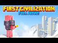 Minecraft S First Civilization FULL MOVIE