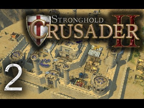 Let's Play Stronghold Crusader 2 - Campaign Gameplay Episode 2 [English]