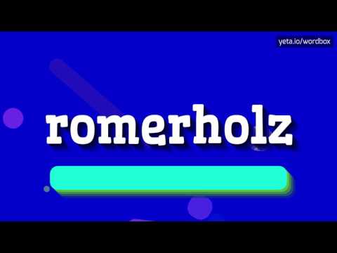 HOW TO PRONOUNCE ROMERHOLZ? #romerholz