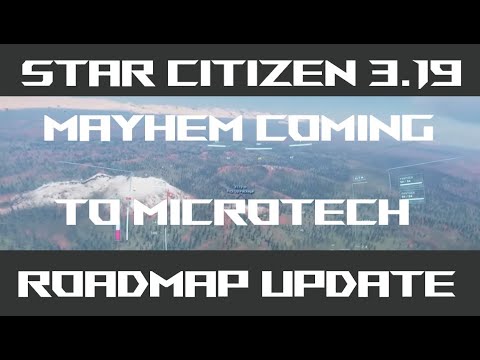 Star Citizen 3.19 On the ROADMAP - All the details + What to Expect